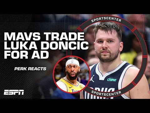 🚨 LUKA DONCIC TRADED TO LAKERS, ANTHONY DAVIS TO MAVS 🚨 Kendrick Perkins reacts | SportsCenter