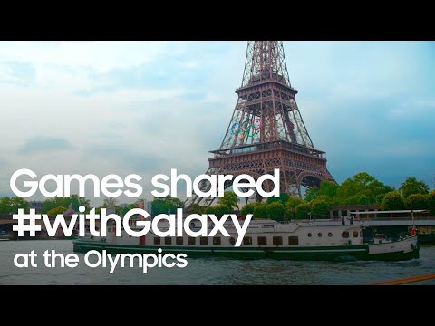 Samsung x Paris 2024: Games shared #withGalaxy