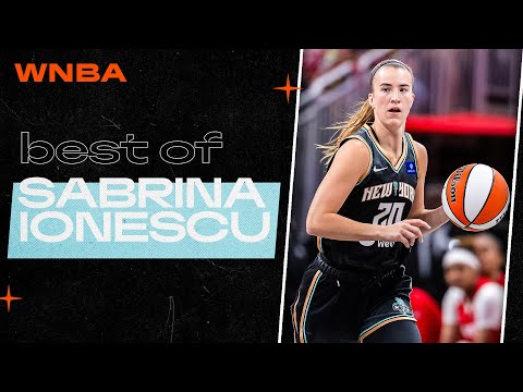 Best of Sabrina Ionescu: First Half of 2024 Season Highlights