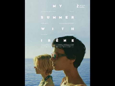 MY SUMMER WITH IRÈNE - international trailer