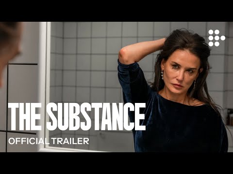 THE SUBSTANCE | Official Trailer | In Theaters &amp; On MUBI Now