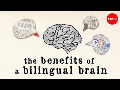 The benefits of a bilingual brain - Mia Nacamulli