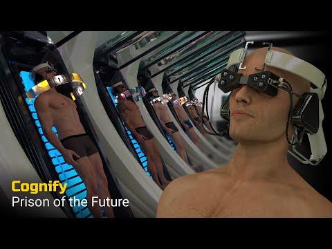 The Prison of the Future - Cognify
