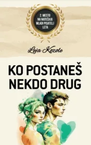 Leja Kozole - Ko postaneš nekdo drug