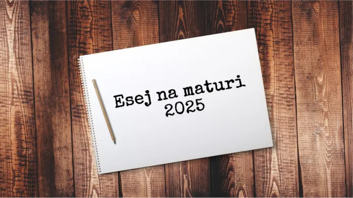 Esej na maturi 2025