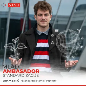 Mladi ambasador standardizacije Erik V Simić