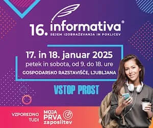 16. informativa: sejem izobraževanja in poklicev. 17. in 18. januar 2015. Petek in sobota, od 9. do 18. ure, Gospodarsko razstavišče, Ljubljana